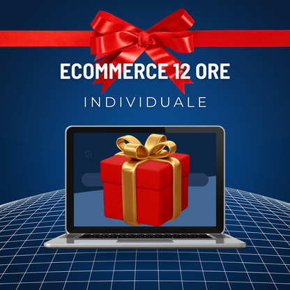 Buono Regalo Corso Ecommerce 12 ore - INDIVIDUALE